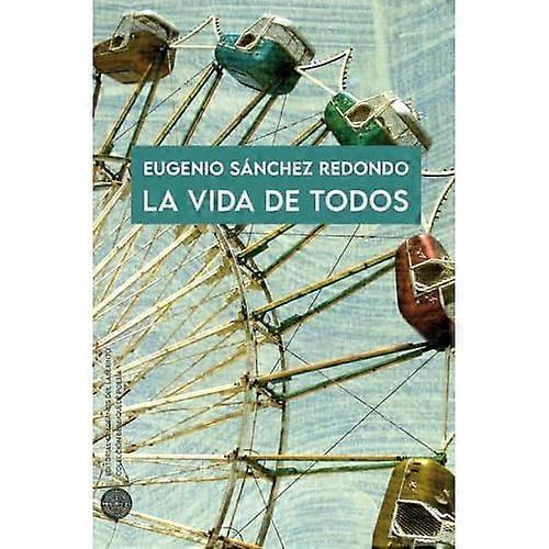 La vida de todos