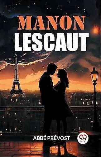 Manon Lescaut - Abbe Prevost