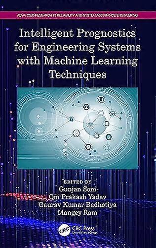 Intelligent Prognostics for Engineering Systems with Machine Learning Techniques
