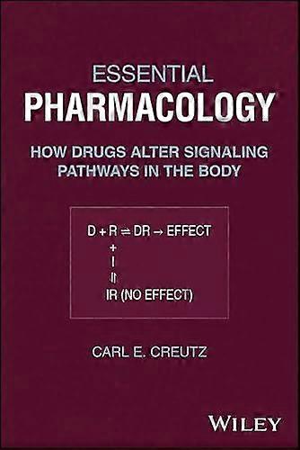 Essential Pharmacology - Carl E