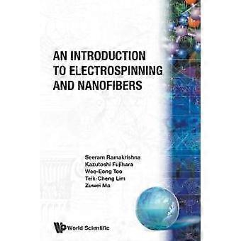 Intr To Electrospinning & Nanofibers An - RAMAKRISHNA S - Paperback - en Book