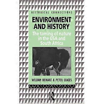 Meio Ambiente e História: A Domesticação da Natureza nos EUA e na África do Sul - William Beinart - Brochura - Livro em Inglês - História