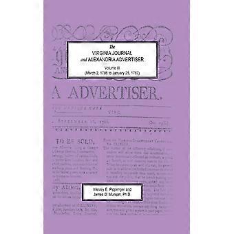 The Virginia Journal And Alexandria Advertiser Volume Iii March 2 1786 - Wesley E. Pippenger - Paperback - English Book - History