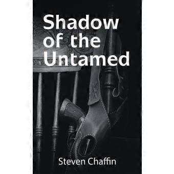 Shadow Of The Untamed