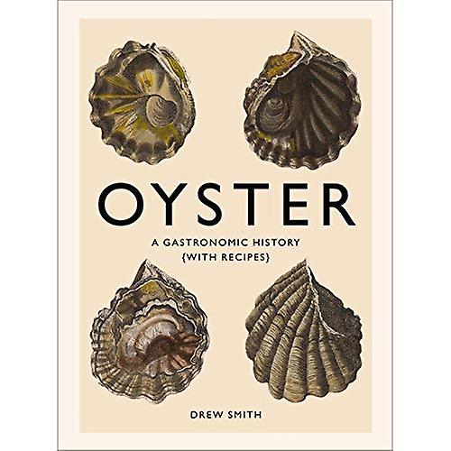 Ostra: Una historia gastronómica