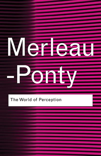 The World Of Perception by Maurice MerleauPonty Paperback