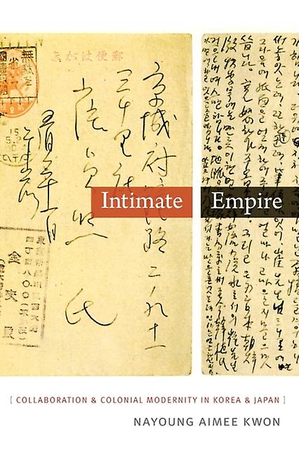 Intimate Empire by Nayoung Aimee Kwon Paperback Book