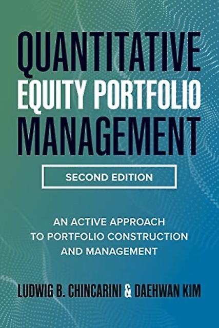 Quantitative Equity Portfolio Management Second Edition An Active Approach To Po by Daehwan Kim Hardback Book