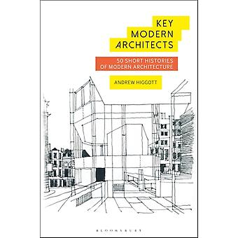Kluczowi współcześni architekci 50 krótkich historii architektury nowoczesnej - Andrew Higgott