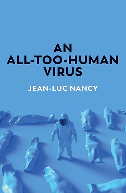 An All-too-human Virus by Jean-Luc Nancy Paperback