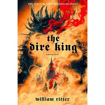 Dire King - William Ritter