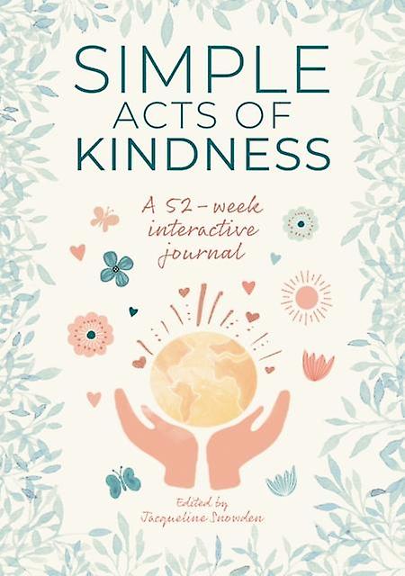 Simple Acts Of Kindness by Jacqueline Snowden Paperback Book