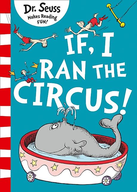 If I Ran The Circus by Dr. Seuss Paperback