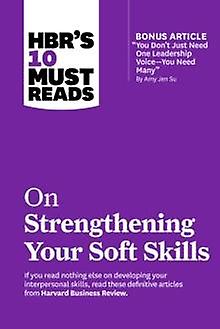 Hbrs 10 Must Reads On Strengthening Your Soft Skills by Richard Boyatzis Paperback