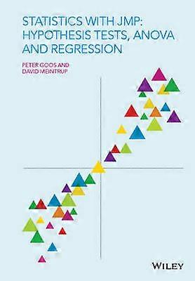 Statistics with JMP: Hypothesis Tests ANOVA and Regression