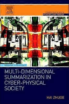 Multi-Dimensional Summarization in Cyber-Physical Society