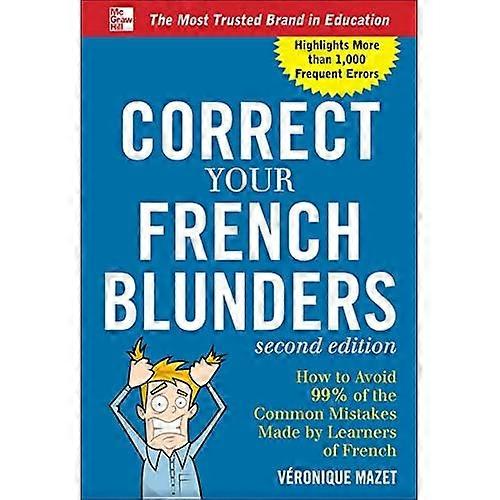 Correct Your French Blunders (Correct Your Blunders)