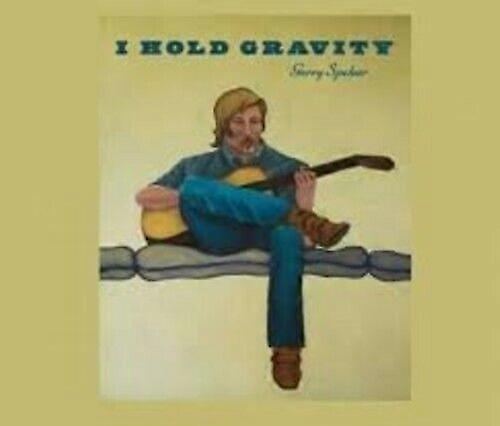 Spehar Gerry I Hold Gravity CD
