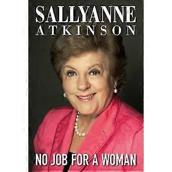 No Job for a Woman