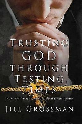 Trusting God Through Testing Times