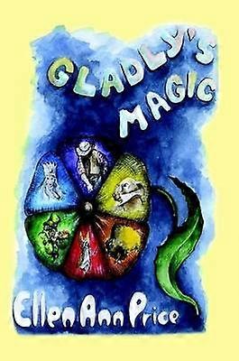 Gladly's Magic