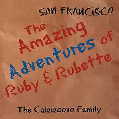The Amazing Adventures of Ruby & Rubette