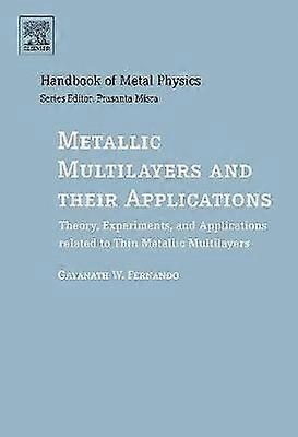Metallic Multilayers and their Applications