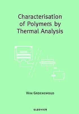 Characterisation of Polymers by Thermal Analysis