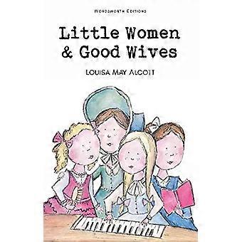 Little Women & Good Wives