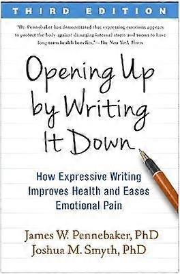 Opening Up by Writing It Down Third Edition
