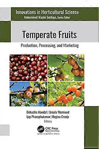 Temperate Fruits Production Processing and Marketing