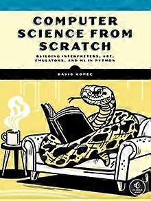 Computer Science From Scratch by David Kopec Paperback
