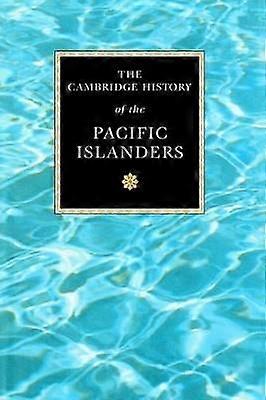 Die Cambridge-Geschichte der pazifischen Inselbewohner
