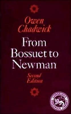 De la Bossuet la Newman