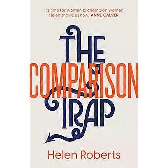 The Comparison Trap - Helen Roberts