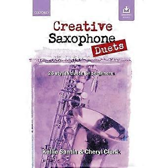 Kreative saksofon Duets (bok + CD): 26 elegant duetter for nybegynnere