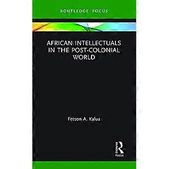 Intellettuali africani nel mondo post-coloniale