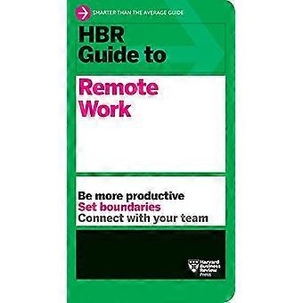 HBR-Leitfaden für Remote-Arbeit (HBR-Leitfaden)