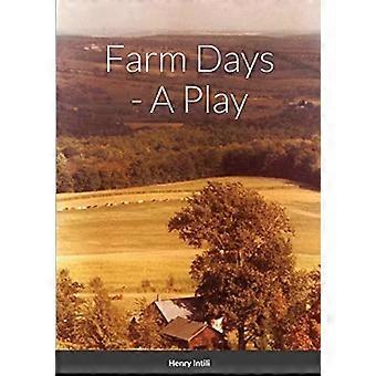 Farm Days - Ein Theaterstück
