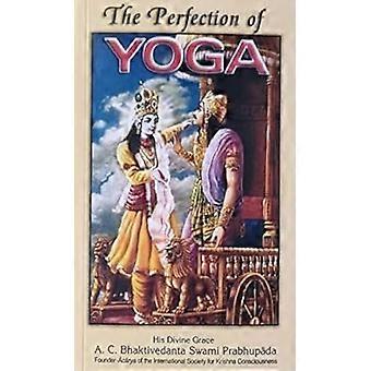 Die Perfektion des Yoga