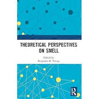 Theoretical Perspectives on Smell