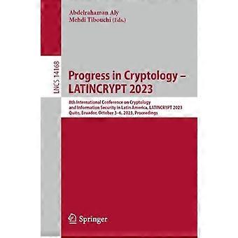 Progress In Cryptology - Latincrypt 2023 8th International Conference On Cryptol - Springer Nature B.V - Paperback - en Book