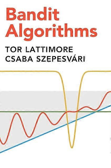 Bandit Algorithms - Tor Lattimore - Hardcover - en Book