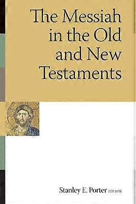 Messiah in the Old and New Testaments