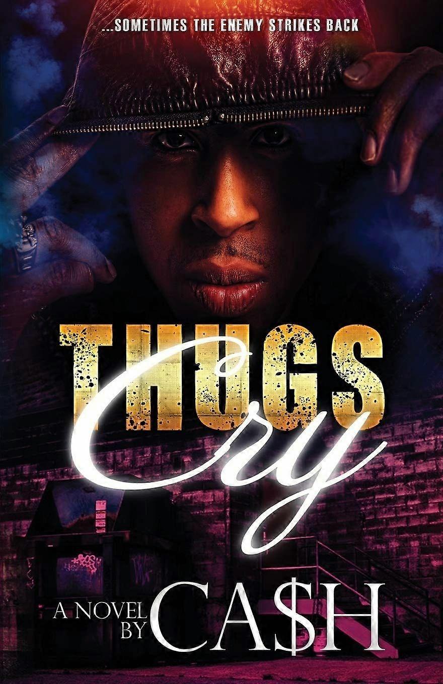 Thugs cry