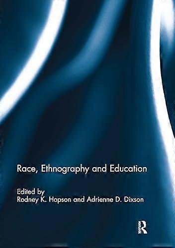 Race Ethnography and Education