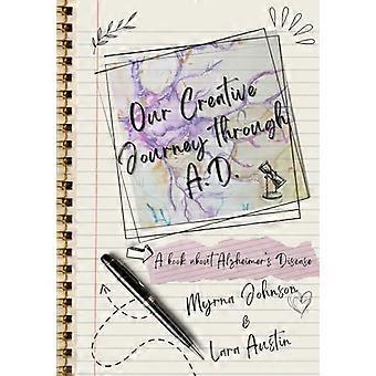 Our Creative Journey Through a.D.
