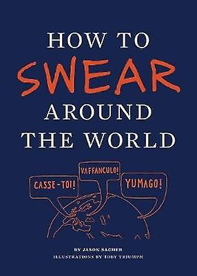 How to Swear Around the World