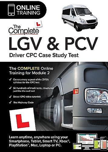 The Complete Lgv & Pcv Cpc Case Study Test Online Training|1|1+|6 Months|browser Access|download