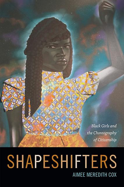 Shapeshifters by Aimee Meredith Cox Paperback Book